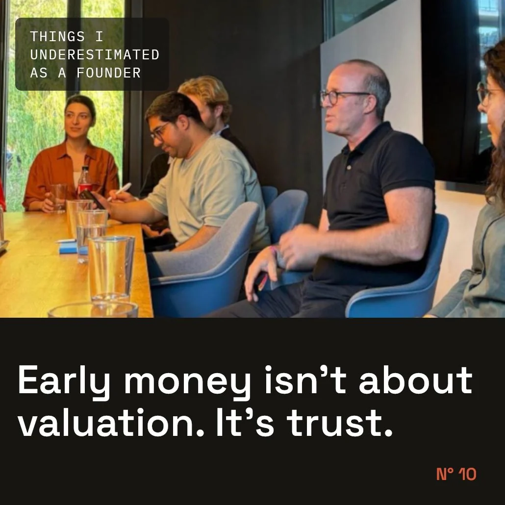 Series card Nº 10: Early money isn't about valuation. It's trust.